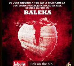 thackzindj – baleka ft caltonic sa nomtee chosen vocalist uj just kidding tee jay jessica lm