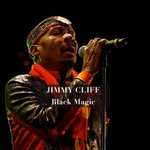 jimmy cliff black magic