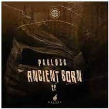 pablosa – ancient reborn