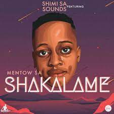 shimii sa – shakalame ft. mentow sa