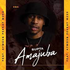 supta – amajuba ft. aymos peekay mzee