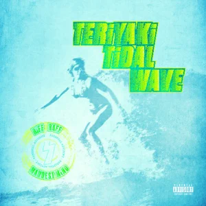 teriyaki tidal wave ep riff raff and maudestmind