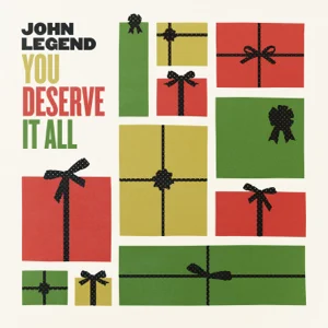 you deserve it all single john legend