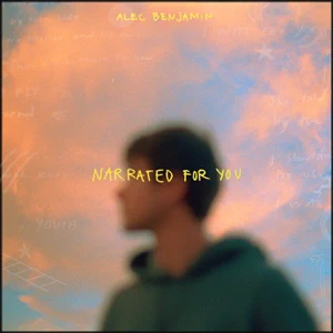 alec benjamin narrated for you