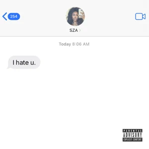 i hate u single sza