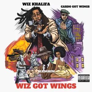 wiz got wings cardo sledgren and wiz khalifa