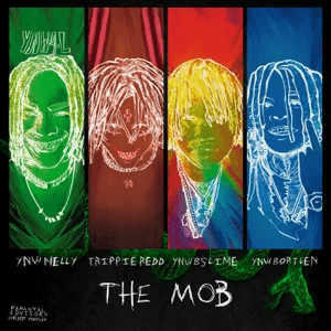 the mob feat. ynw bortlen single ynw melly trippie redd and ynw bslime