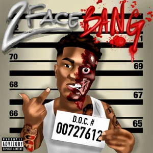 2 Face Bang Fredo Bang