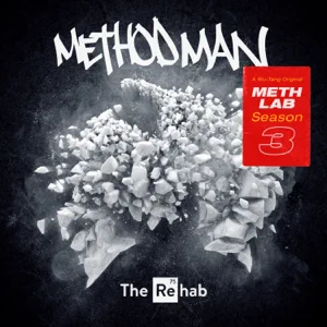 Meth Lab Season 3 The Rehab Method Man