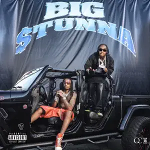 Big Stunna Single Quavo Takeoff and Birdman