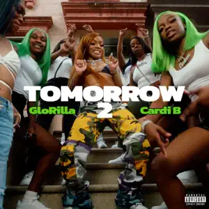 Tomorrow 2 Single GloRilla and Cardi B