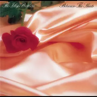 Between the Sheets The Isley Brothers