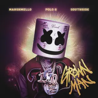 Grown Man Single Marshmello Polo G Southside