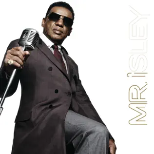 Mr. I Ronald Isley