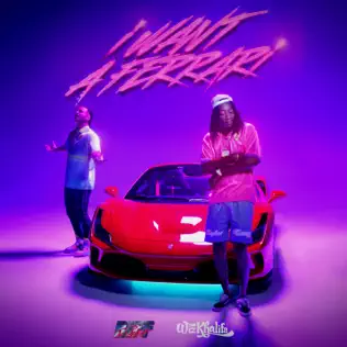 I Want a Ferrari Single Riff Raff Wiz Khalifa