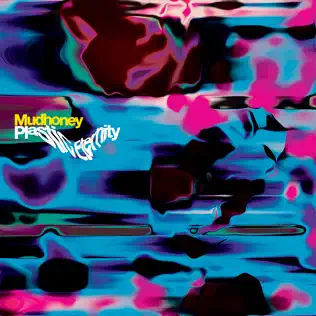 Plastic Eternity Mudhoney