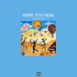 KOTA THE FRIEND – HOPE YOU HEAL