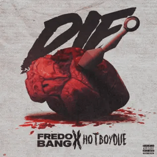 fredo bang – d.i.e. feat hotboydue