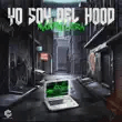 martin lora – yo soy del hood