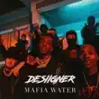 Desiigner – Mafia Water