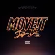 Stefflon Don – Move It