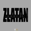 Zlatan – Good Life Freestyle