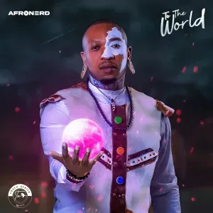 EP: Afronerd - To The World