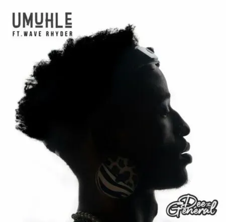 DeetheGeneral – Umuhle ft. Wave Rhyder