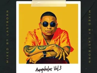 Dj Lastborn SA – Amapholas Expirience Vol3 Mix Road To Hours On Deck