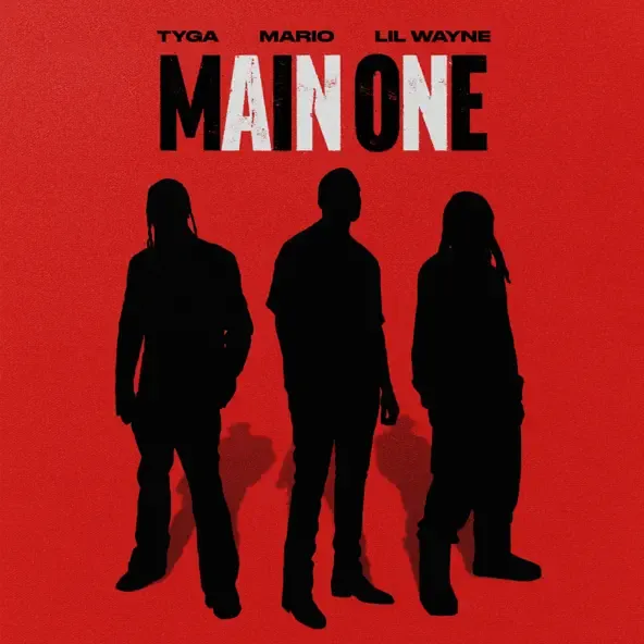 Mario – Main One feat. Lil Wayne Tyga