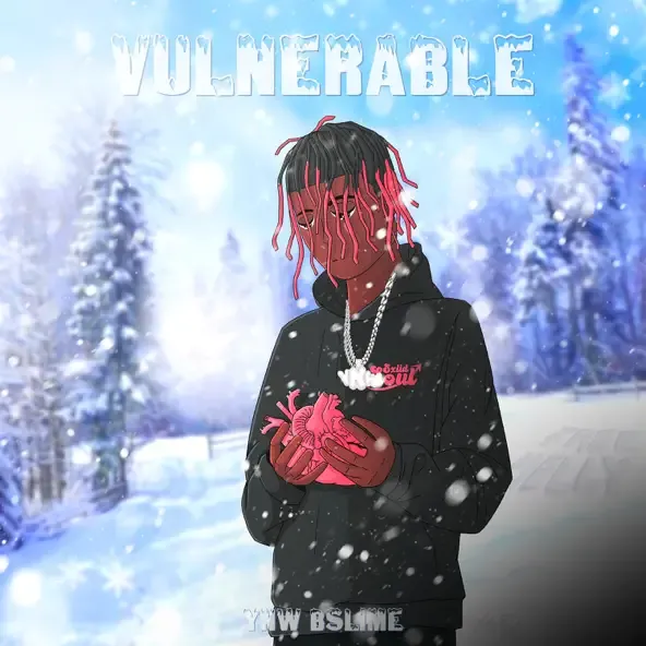 YNW BSlime – Vulnerable