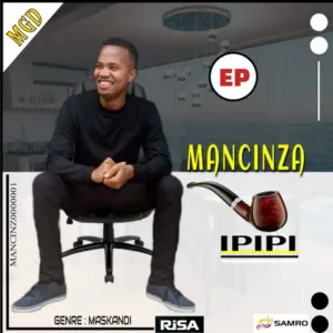 Mancinza – Indoda Ft. Mabhlukwe Mlotshwa