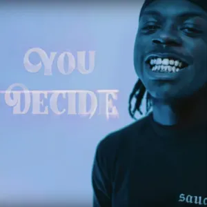 Quin NFN – You Decide feat. Getta Beats