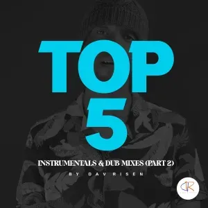 EP: Dav Risen – TOP5 Instrumentals & Dub Mixes (PART 2)