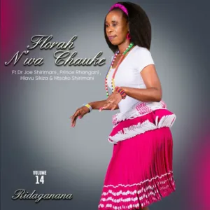 Album: Florah N’wa Chauke - Ridaganana Volume 14