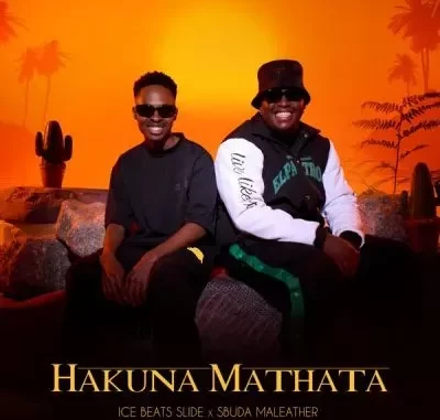 ALBUM: Ice Beats Slide & Sbuda Maleather – Hakuna Mathata