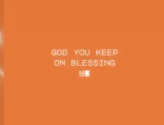 Brenden Praise & Free 2 Wrshp – God You Keep on Blessing Me