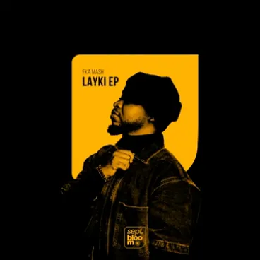 EP: Fka Mash - Layki