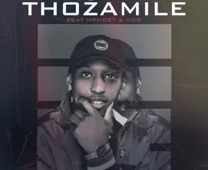 Kiddyondebeat – Thozamile ft Mphoet & KDD