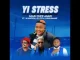 Samu Once Again – Yi Stress ft. M Nation, DJ Tpz & Lisulumane