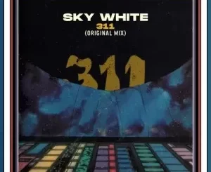 Sky White – 311 (Original Mix)