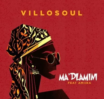 Villosoul & Amiira – Ma’dlamini