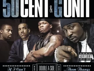 50 Cent & G Unit If I Can't Poppin' Them Thangs Single