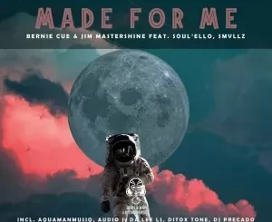 Album: Bernie Cue & Jim Mastershine - Made for Me (Remixes)