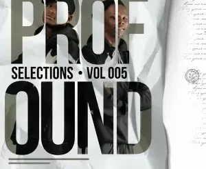 Fake’well – Profound Selections Vol 005