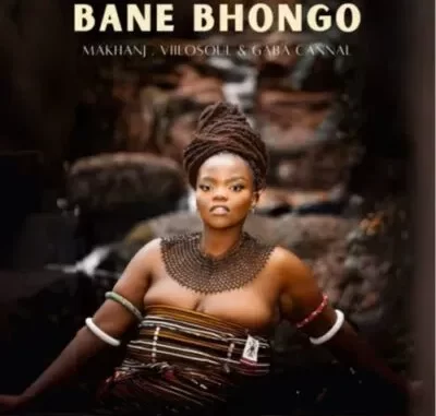 Makhanj, Villosoul & Gaba Cannal – Bane Bhongo