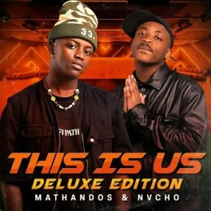 Album: Mathandos & Nvcho - This Is Us (Deluxe Edition)