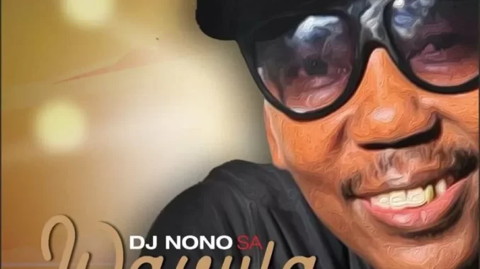 DJ Nono SA – Wavula ft DJ Bongo & Nokwazi