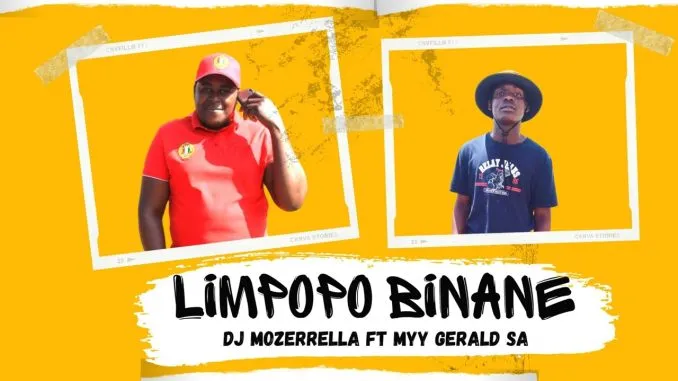 Dj Mozerrella – Limpopo Binane Ft. Nelly Master