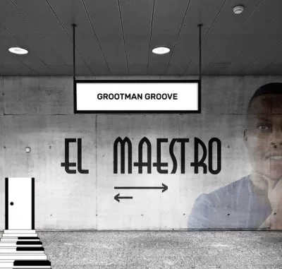 El Maestro – Grootman Groove